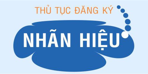 3 bước đăng ký nhãn hiệu tại Việt Nam – 2021